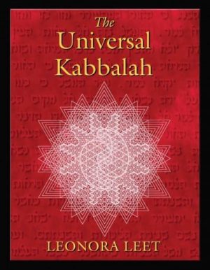 Universal Kabbalah : Deciphering the Cosmic Code in the Sacred Geometry of the Sabbath Star Diagram