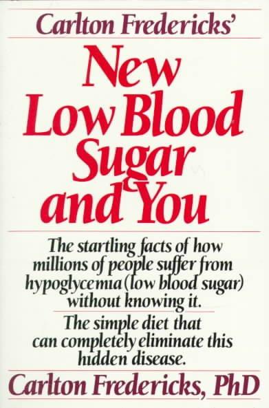 Carlton Fredericks' New Low Blood Sugar and You