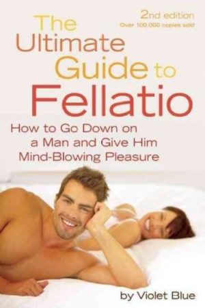 Ultimate Guide to Fellatio