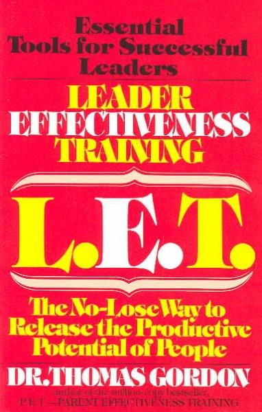 Leader Effectiveness Training, L.E.T.