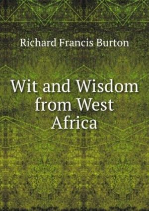Wit and Wisdom from West Africa