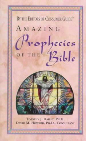 Amazing Prophecies of the Bible