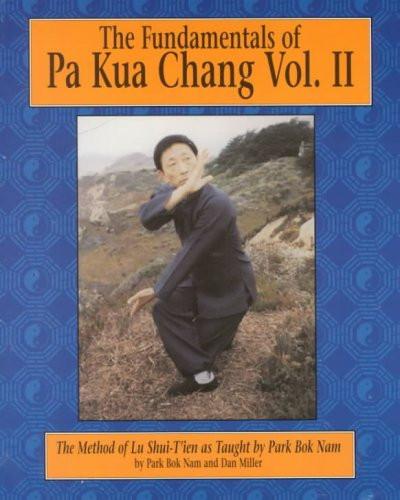 Fundamentals of Pa Kua Chang
