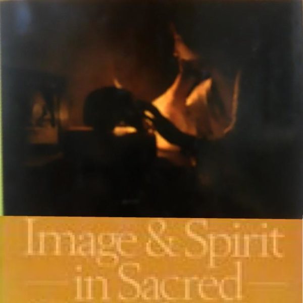 Image and Spirit in Sacred and Secular Art