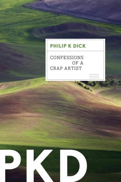 Confessions of a Crap Artist--jack Isidore of Seville, Calif.