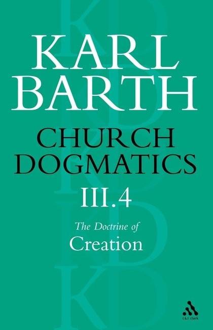 Church Dogmatics the Doctrine of Creation