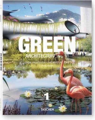 Green Architecture Now