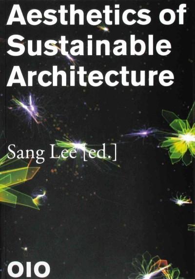 Aesthetics of Sustainable Architecture