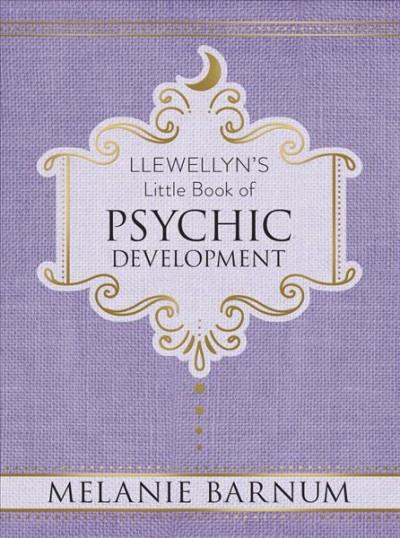 Llewellyn's Little Book of Psychic Development