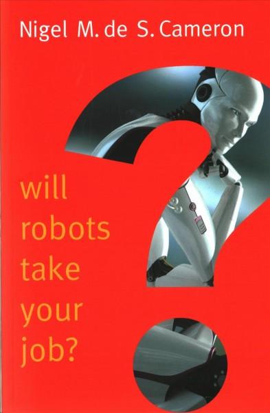 Will Robots Take Your Job?