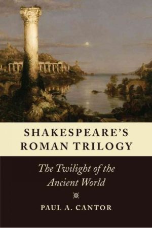 Shakespeare's Roman Trilogy