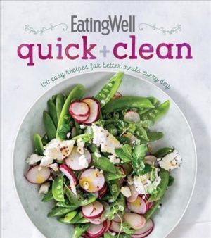 Eatingwell Quick + Clean
