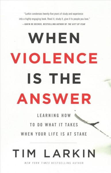 When Violence Is the Answer