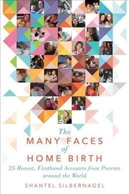 Many Faces of Home Birth