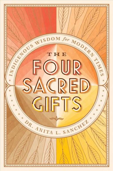 Four Sacred Gifts