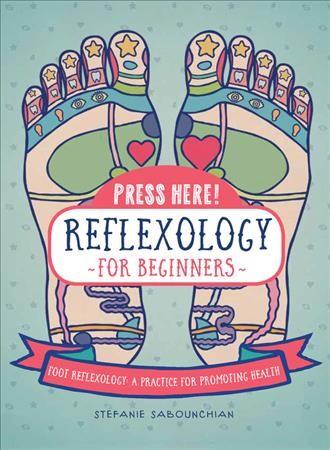 Press Here Reflexology for Beginners