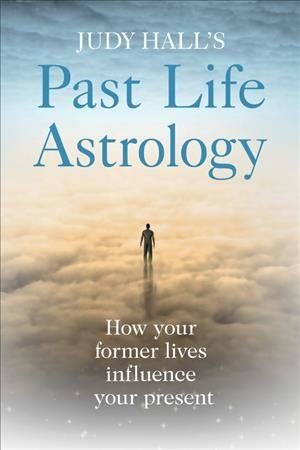 Judy Hall's Past Life Astrology
