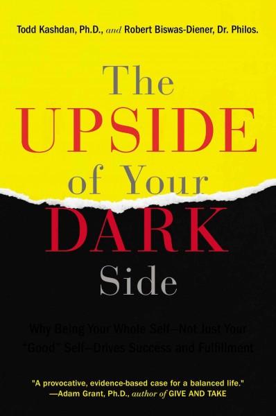 Upside of Your Dark Side